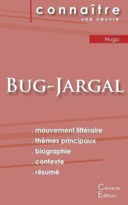 Fiche de lecture Bug-Jargal de Victor Hugo (Analyse litteraire de reference et resume complet)