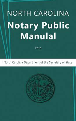 North Carolina Notary Public Manual, 2016
