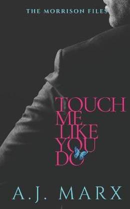 Touch Me Like You Do