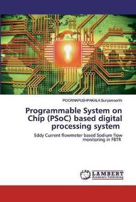 Programmable System on Chip (PSoC) based digital processing system