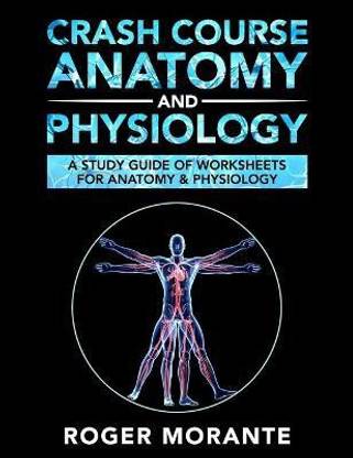 Crash Course Anatomy and Physiology