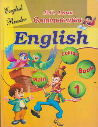LET'S LEARN COMMUNICATIVE ENGLISH BOOK 1