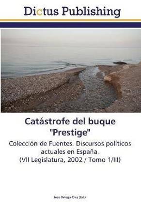 Catastrofe del buque "Prestige"