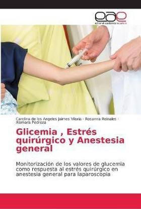 Glicemia, Estres quirurgico y Anestesia general