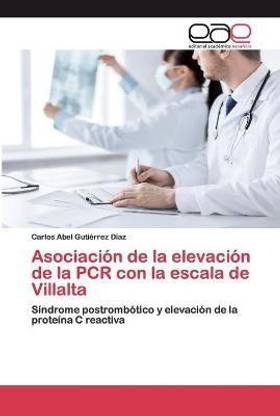 Asociacion de la elevacion de la PCR con la escala de Villalta