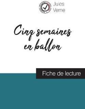 Cinq semaines en ballon de Jules Verne (fiche de lecture et analyse complete de l'oeuvre)