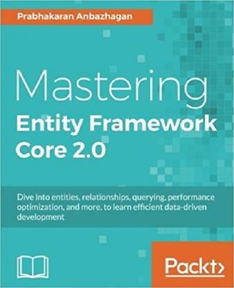 Mastering Entity Framework Core 2.0