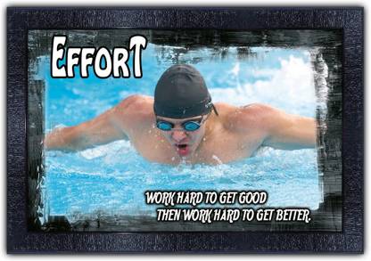 Poster N Frames 588-MOTIVATIONAL QUOTES work hard to gat good then work hard to gat better with Wooden Synthetic Frame Digital Reprint 13.5 inch x 19 inch Painting