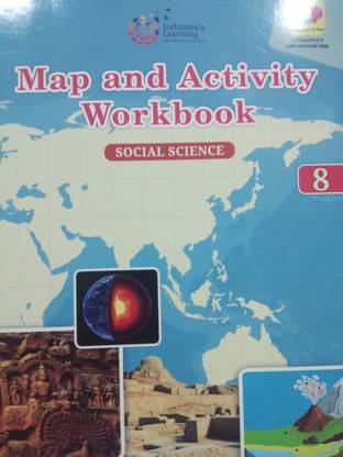 MAP AND ACTIVITY WORKBOOK SOCIAL SCIENCE - 8