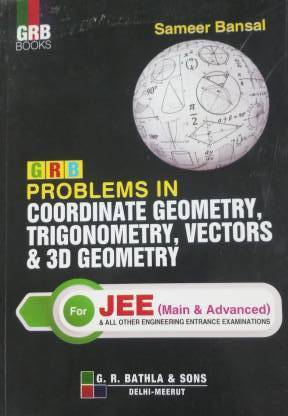 Problems in Coordinate Geometry , Trignometry, Vectors & 3D geometry for JEE Main & Advanced