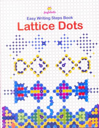 Lattice Dots , Easy Writing Step Book For Play Group And Nursary, Tracing Book, Join The Dots Books, How To Writing For Beginners Age Up To 4