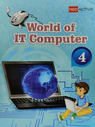 Red Active World Of IT Computer Class 4