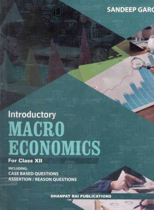 Dhanpat Rai Introductory Macroeconomics For Class 12 By Sandeep Garg (2021)