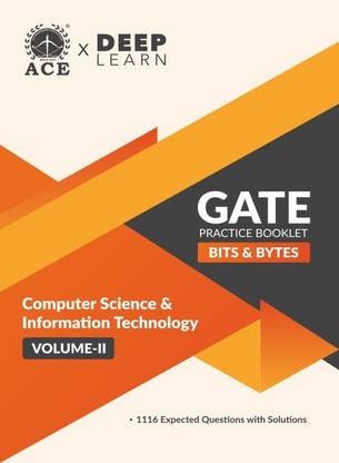 GATE 2022 Computer Science & Information Technology Bits & Bytes (1116 Practice Questions With Solutions) Volume 2