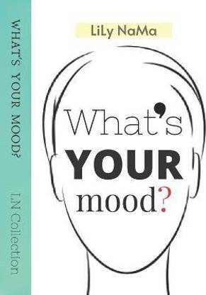 What's Your Mood ?