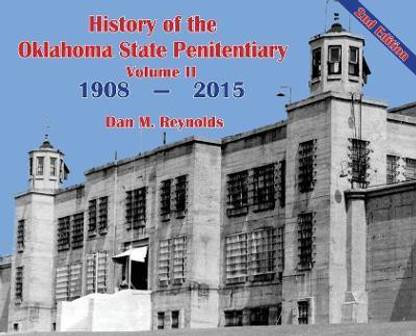 History of the Oklahoma State Penitentiary - Volume II