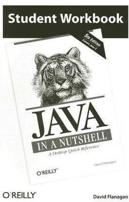 Student Workbook Java in a Nutshell