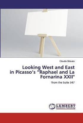 Looking West and East in Picasso's "Raphael and La Fornarina XXII"