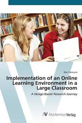 Implementation of an Online Learning Environment in a Large Classroom
