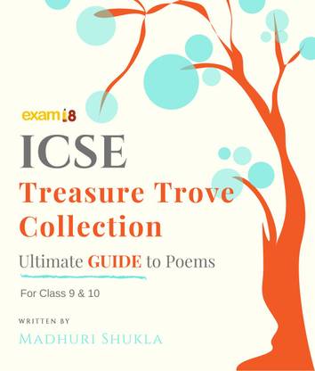 Exam18 ICSE Class 9 & 10 Ultimate Guide To ICSE English Treasure Trove Poems