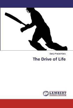 The Drive of Life