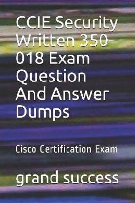 CCIE Security Written 350-018 Exam Question And Answer Dumps