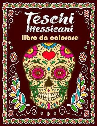Teschi Messicani Libro Da Colorare