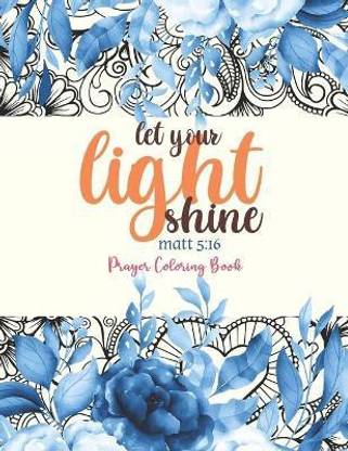 let your light shine - Prayer Coloring Book