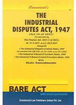 The Industrial Disputes Act, 1947