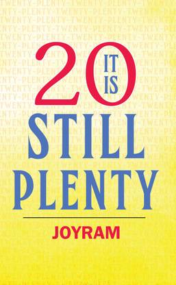 It is twenty still plenty