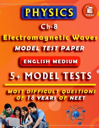EkEdu Model Test Paper of Class 12 Physics Ch-8 Electromagnetic Waves By EkEdu