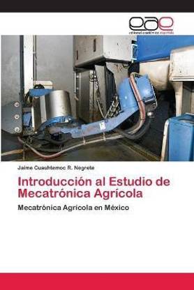 Introduccion al Estudio de Mecatronica Agricola