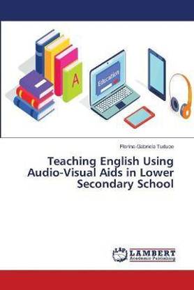 Teaching English Using Audio-Visual Aids in Lower Secondary School