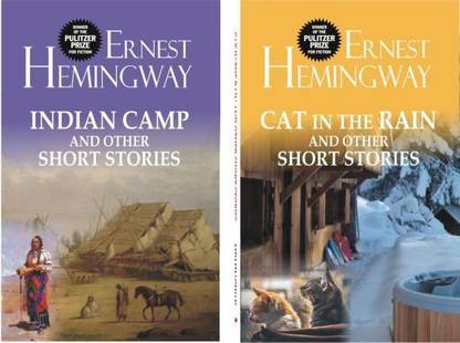 ERNEST HEMINGWAY SHORT STORIES (SET OF 2 BOOKS) Indian Camp and Cat in the Rain