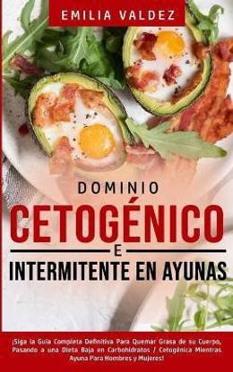 Dominio Cetogenico e Intermitente en Ayunas