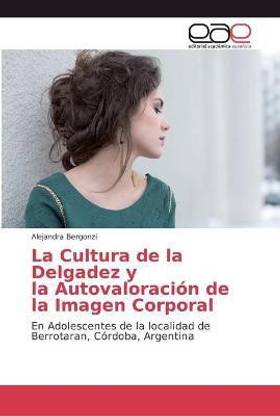 La Cultura de la Delgadez y la Autovaloracion de la Imagen Corporal