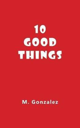 10 Good Things