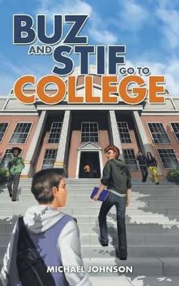 Buz and Stif Go to College