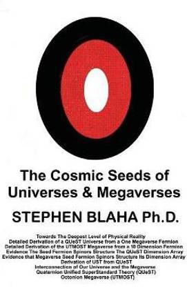 The Cosmic Seeds of Universes and Megaverses