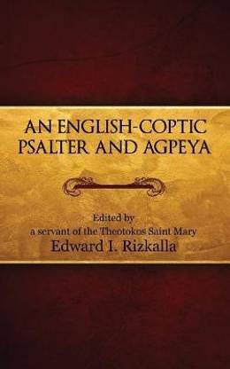 An English-Coptic Psalter and Agpeya