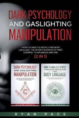 Dark Psychology and Gaslighting Manipulation