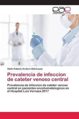 Prevalencia de infeccion de cateter venoso central