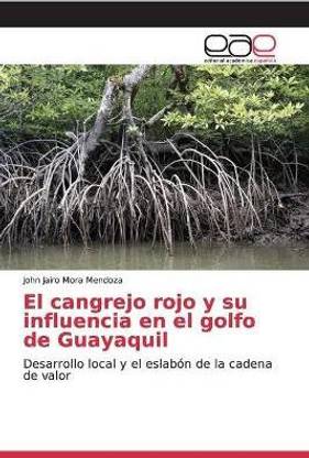 El cangrejo rojo y su influencia en el golfo de Guayaquil