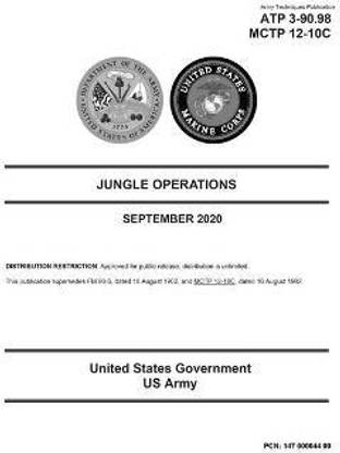 Army Techniques Publication ATP 3-90.98 MCTP 12-10C Jungle Operations September 2020