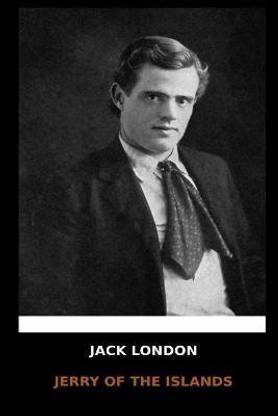 Jack London - Jerry of the Islands