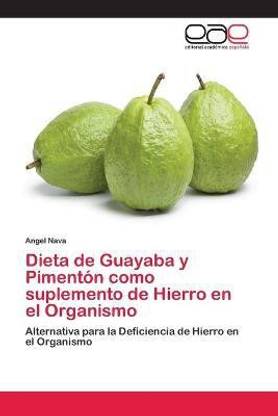 Dieta de Guayaba y Pimenton como suplemento de Hierro en el Organismo