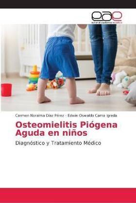 Osteomielitis Piogena Aguda en ninos