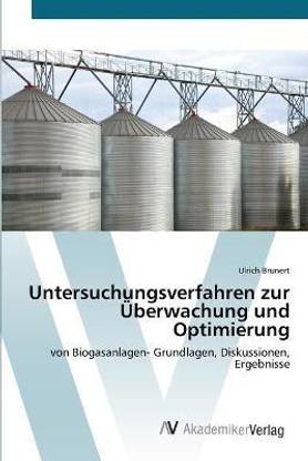 Untersuchungsverfahren zur UEberwachung und Optimierung