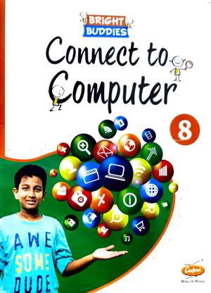 CONNECT TO COMPUTER CLASS - 8