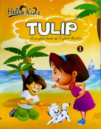 Tulip A Complete book of English Reader - 1